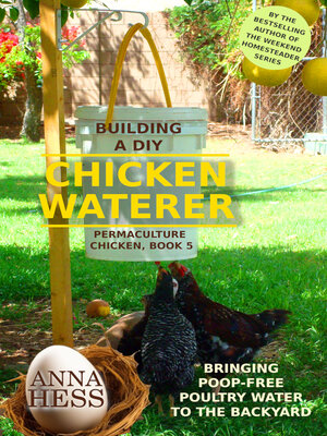 cover image of Building a DIY Chicken Waterer